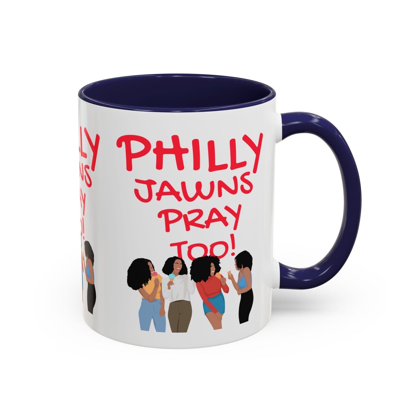 Philly Jawns Pray Too Ceramic Accent Coffee Mug (11, 15oz)