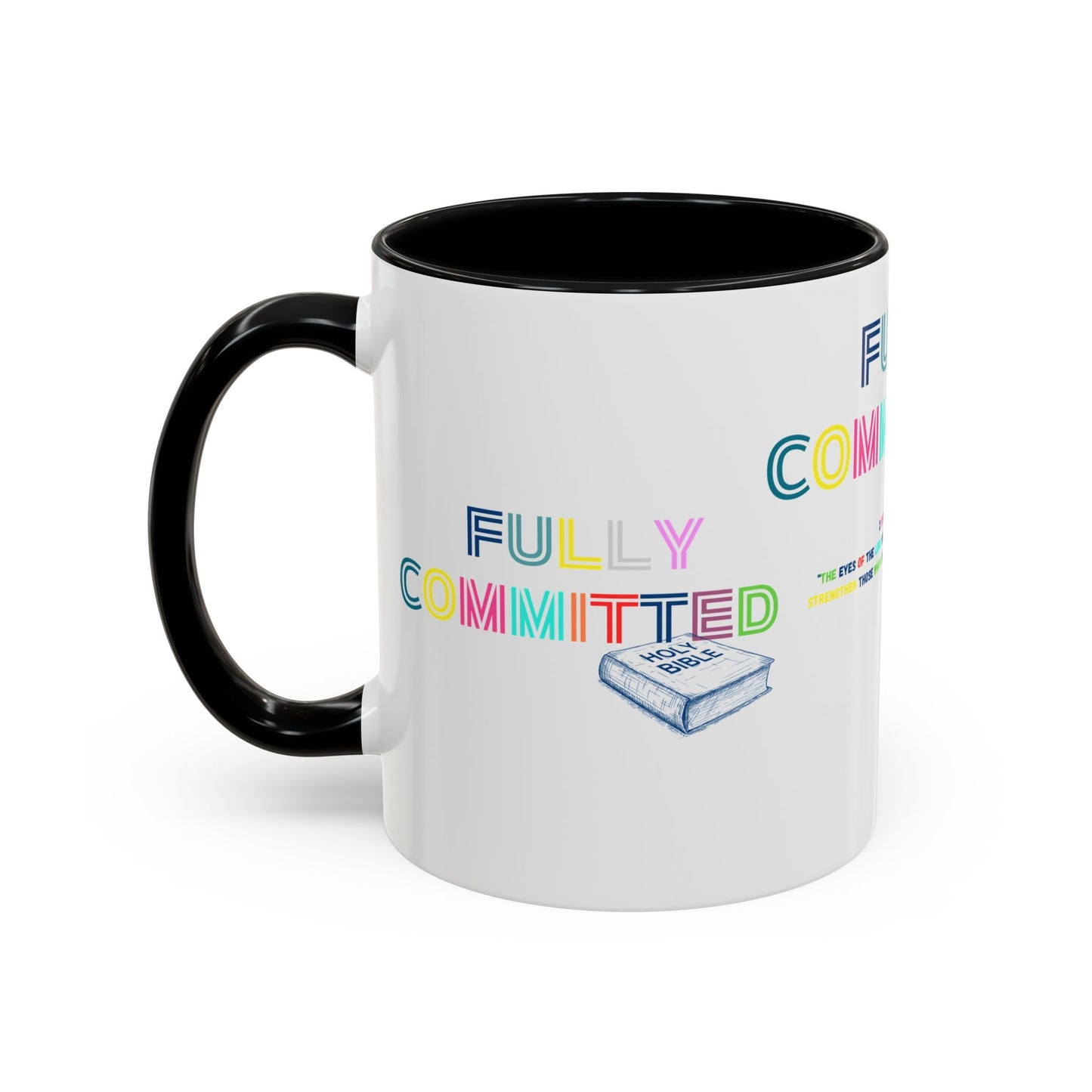 FULLY COMMITTED Accent Coffee Mug (11, 15oz)