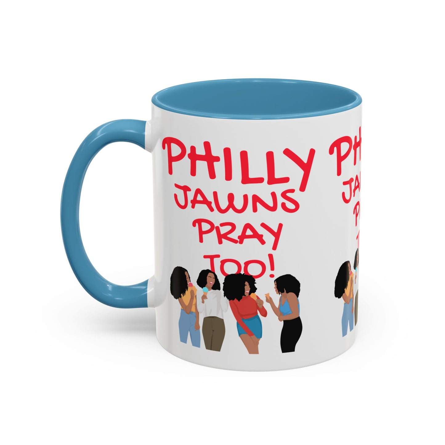 Philly Jawns Pray Too Ceramic Accent Coffee Mug (11, 15oz)