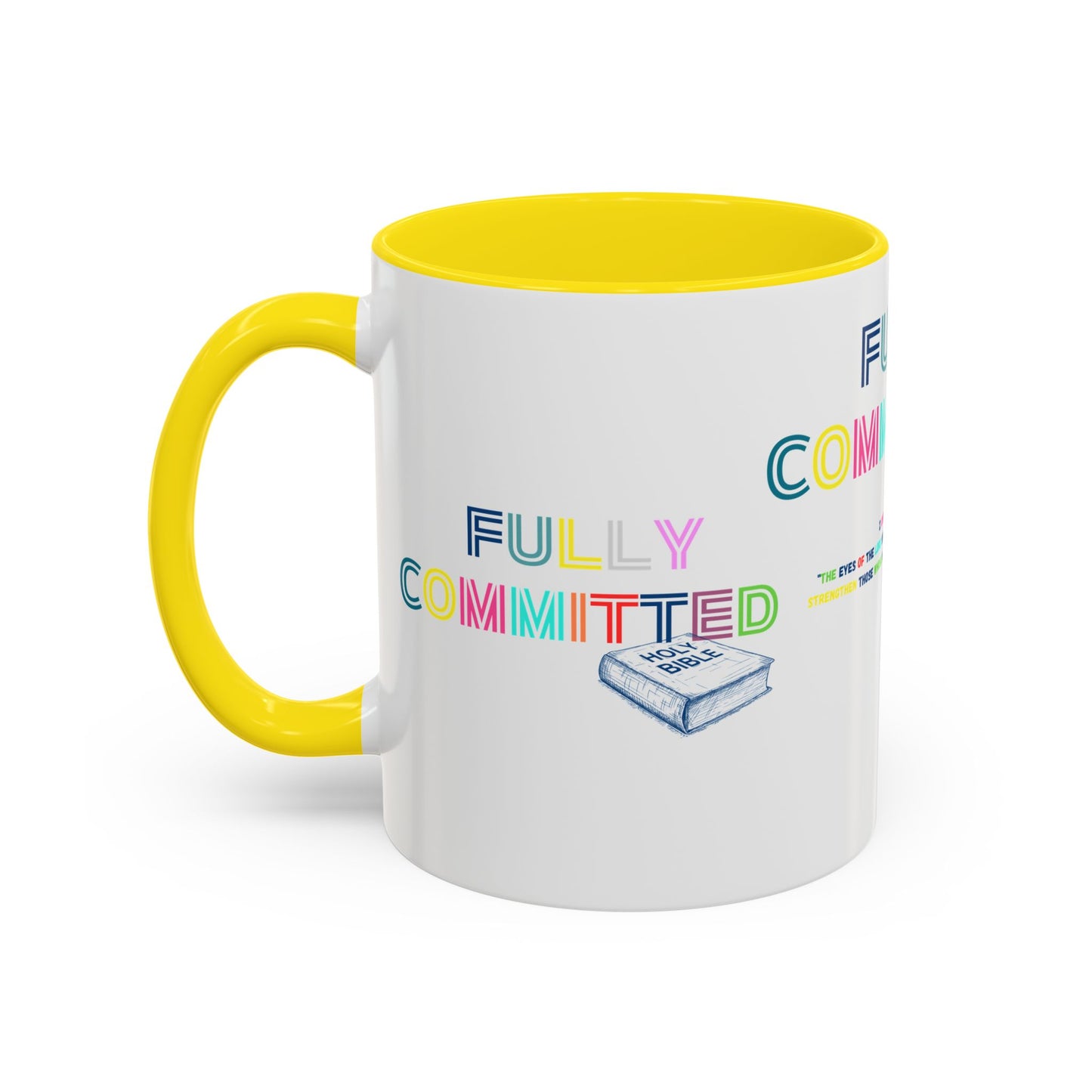 FULLY COMMITTED Accent Coffee Mug (11, 15oz)