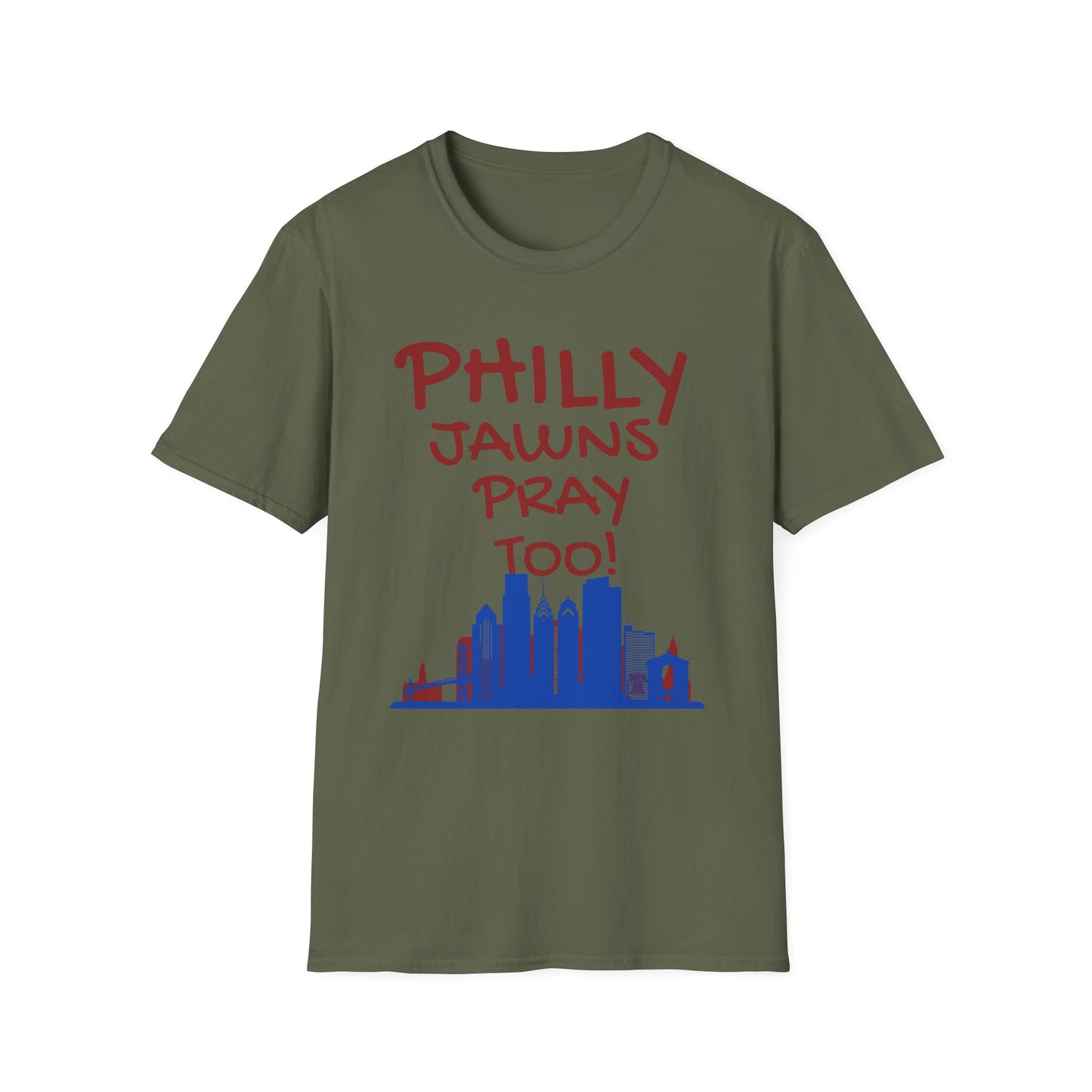 PHILLY JAWNS PRAY TOO Unisex Softstyle T-Shirt