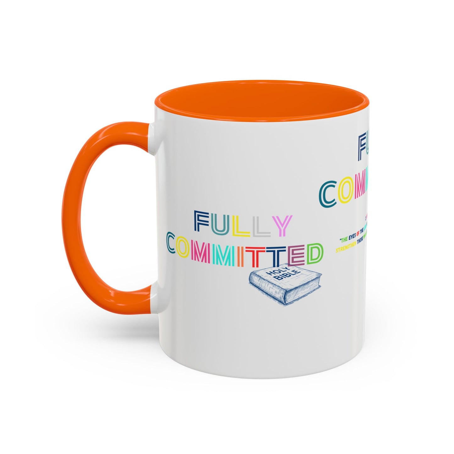 FULLY COMMITTED Accent Coffee Mug (11, 15oz)