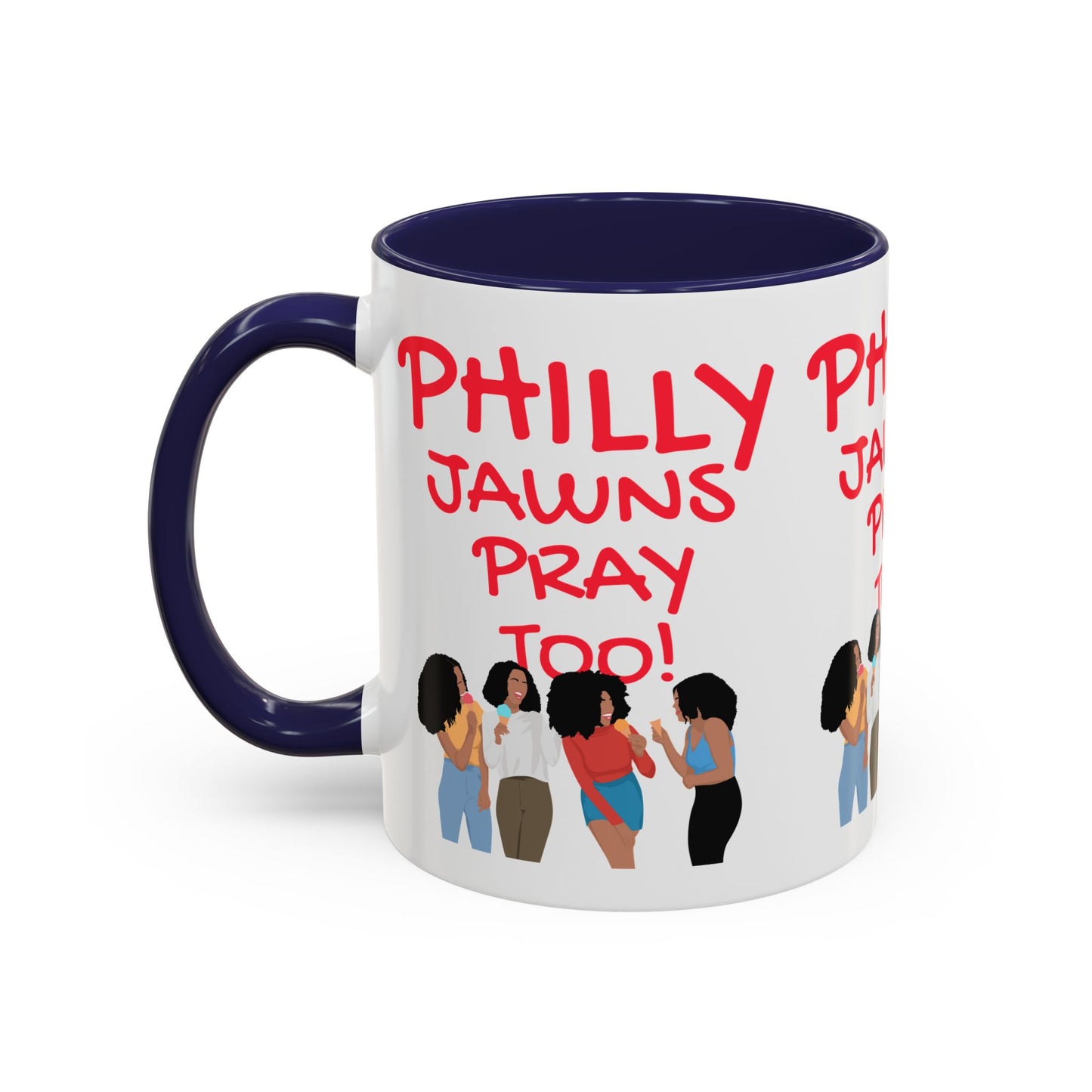 Philly Jawns Pray Too Ceramic Accent Coffee Mug (11, 15oz)