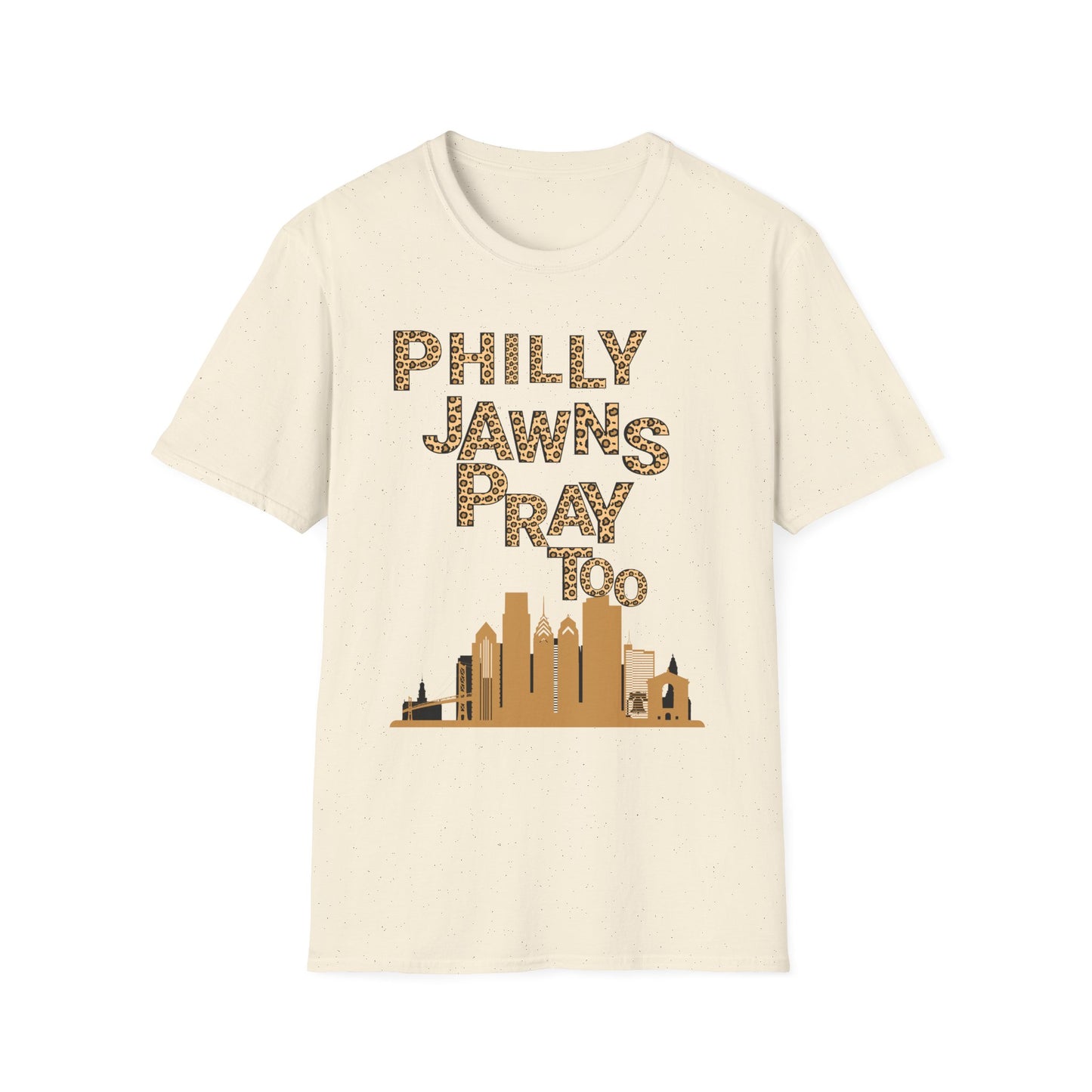 LEOPARD PRINT PHILLY JAWNS PRAY TOO Unisex Softstyle T-Shirt