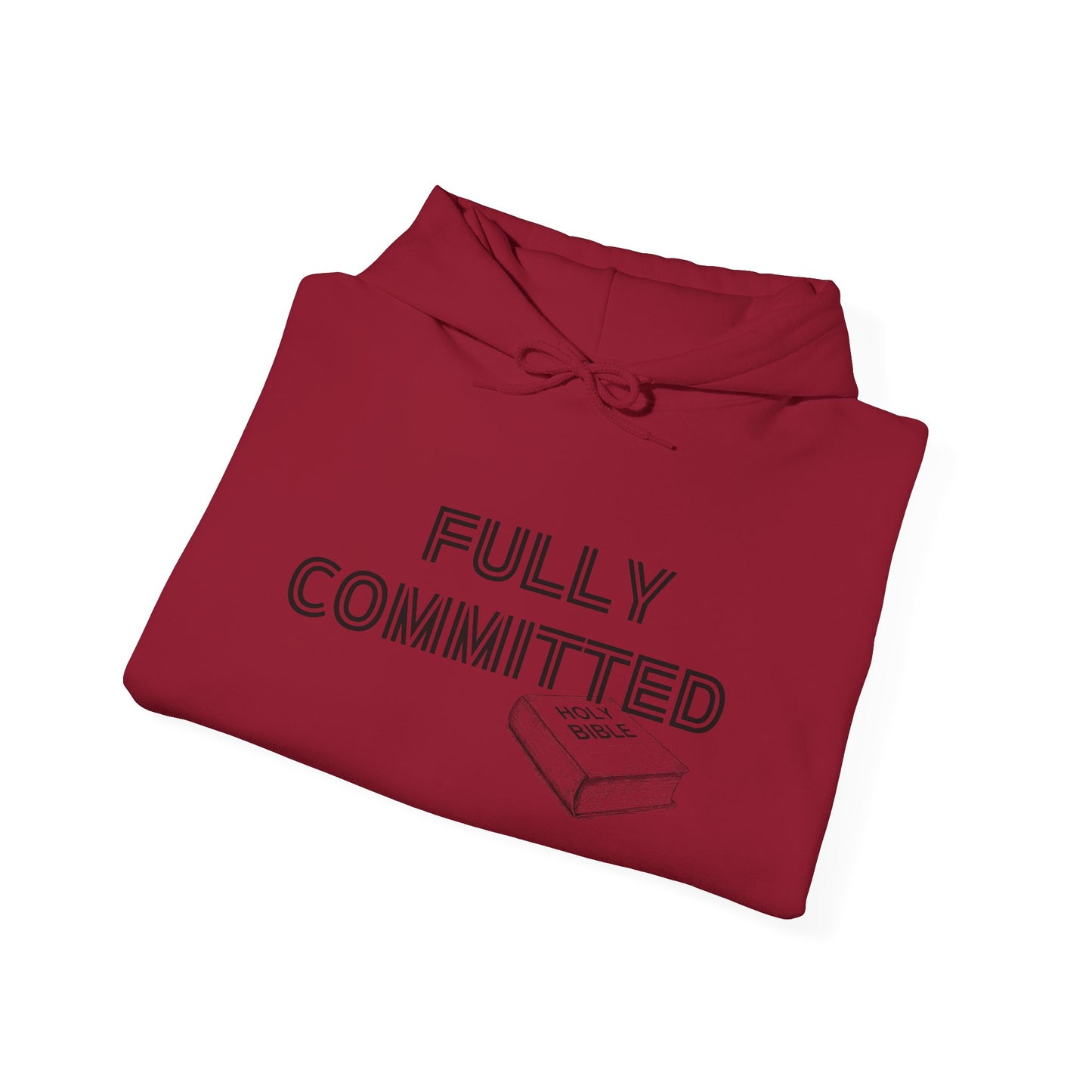 FULLY COMMITTED BLACK WRITING Unisex Heavy Blend™ Hooded Sweatshirt